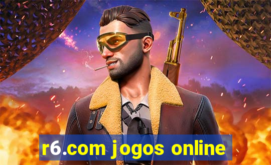 r6.com jogos online